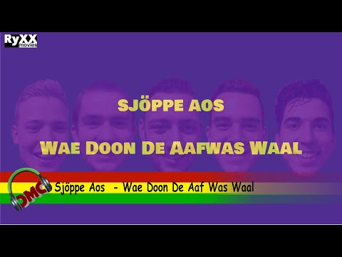 Sjöppe Aos  - Wae Doon De Aaf Was Waal (CMC Alaif 2020 / MLLF 2020)