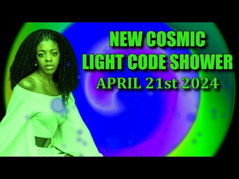 Video > New Cosmic Light Code Shower April 21st 2024