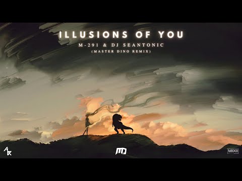 M-291 & AXTROFIRE - Illusions Of You (Master Dino Remix)