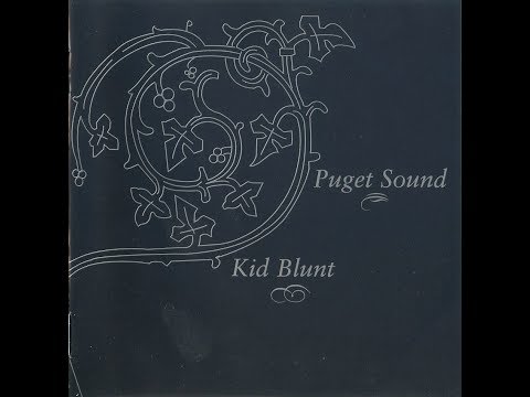 Puget Sound & Kidd Blunt (rerecorded!) - split CD 2007 (full album)