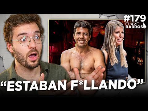 Mazón Estaba f..., La Jueza Lo Sabe y Escándalo en El Tribunal Supremo | Clave Barroso #179