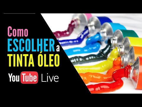 Live #02 -  Como Escolher a Tinta a Óleo Correta?