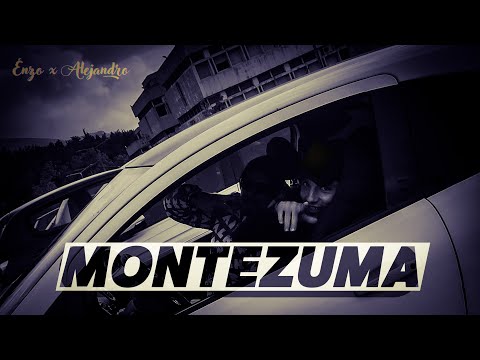 ENZO x ALEJANDRO - MONTEZUMA