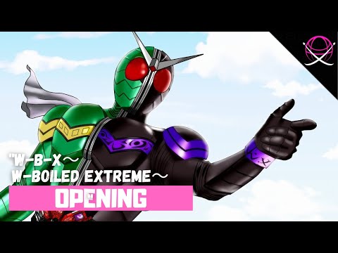 Kamen Rider W - Opening FULL〘W-B-X ～W-Boiled Extreme～〙by Aya Kamiki & TAKUYA