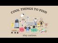 Cool Things to Find (Parody of "Dumb Ways to Die ...