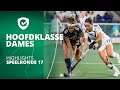 Highlights Hoofdklasse Dames - 2021/2022 - Speelronde 17