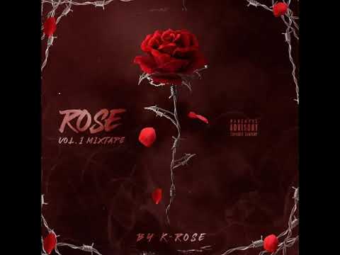 K-Rose - Stunt (Rose Vol.1 Mixtape)