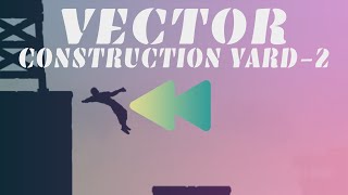 How would Vector | Classic | Construction Yard | Level 2 look in Reverse
