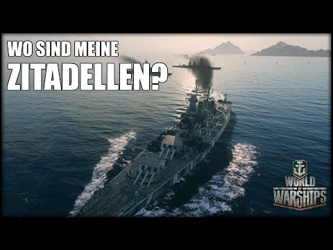 Hilfe, wer hat meine Zitadelle geklaut? - World of Warships | [Solo] [Deu] [60fps]
