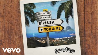 Sammy Porter - Eivissa, You & Me (Extended Mix) video