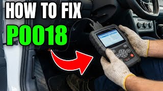 How To Fix P0018 Code - How To Repair Crankshaft Camshaft Correlation Bank 2
