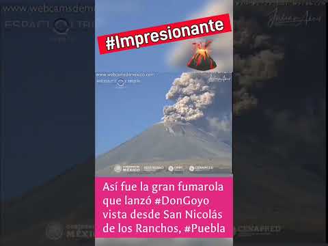 🔴#Impresionante 🧿Así fue la gran fumarola que lanzó #DonGoyo #Puebla