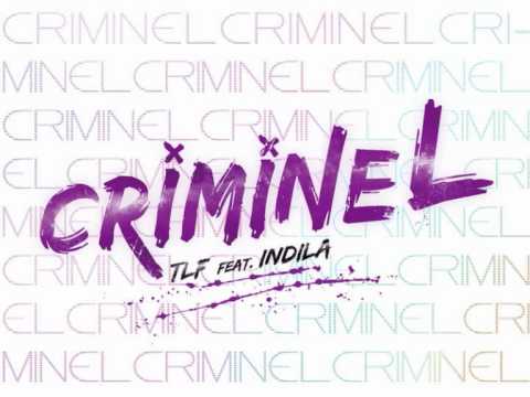 TLF feat Indila - Criminel