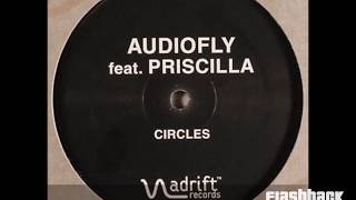 AUDIOFLY Feat  PRISCILLA - Circles (Kinetic Dub)