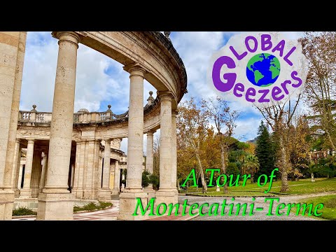 A Tour of Montecatini Terme (Italy)