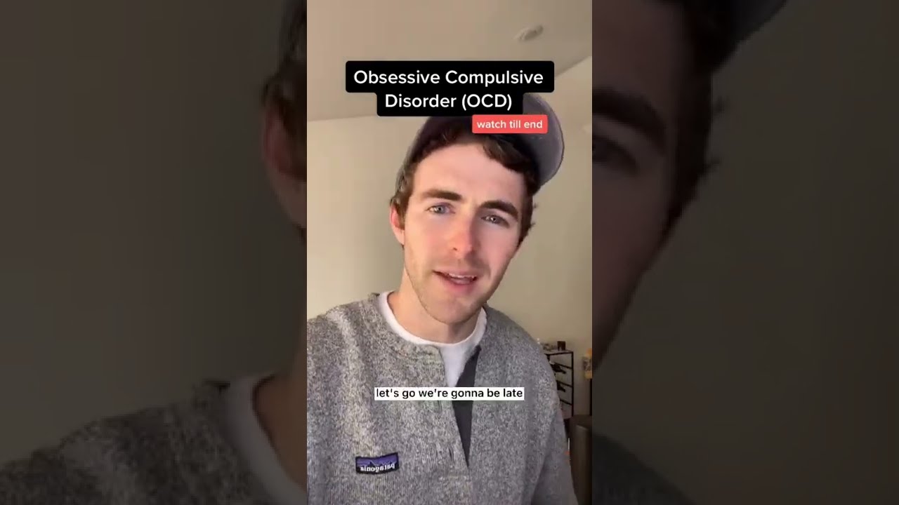 “You are so OCD!”