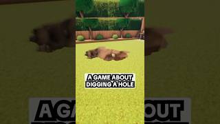 Digging A Hole But With A Terrifying Twist (A Game About Digging A Hole)