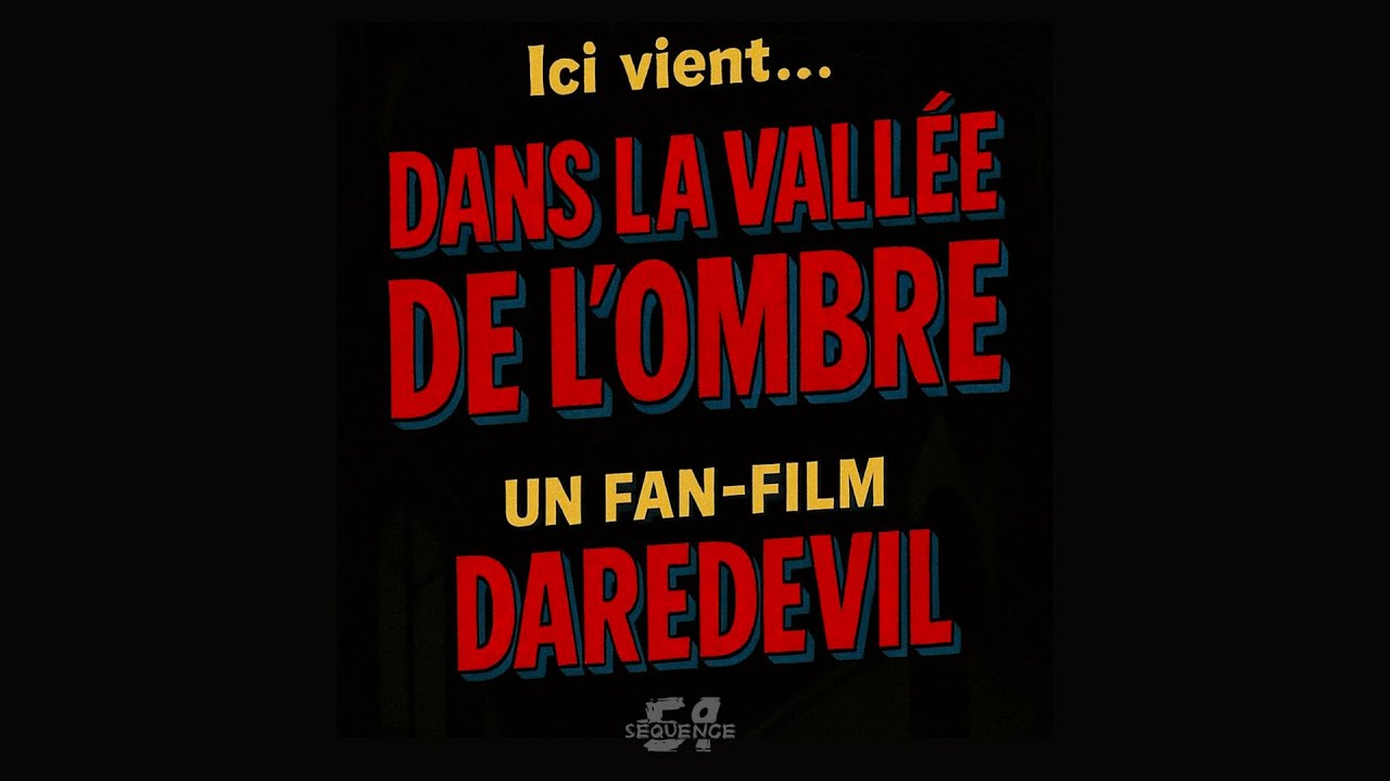 Miniature de la vidéo TRAILER · Dans la Vallée de l'Ombre : Un-Fan Film Daredevil du film Dans la Vallée de l'Ombre