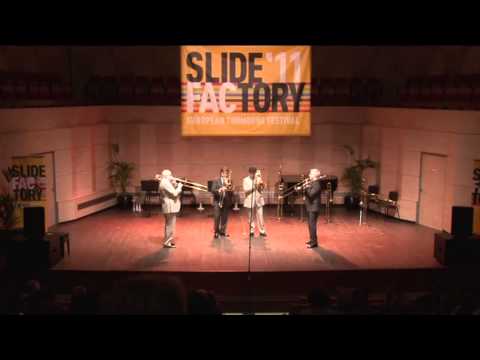 Slokar Quartet - Slide Factory 2011 - J. Fr. Michel: Jubilee Fanfare