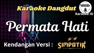 Download lagu PERTAMA HATI - KARAOKE DANGDUT || Versi SIMPATIK MUSIC || EVIE TAMALA mp3