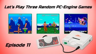 Let's Play Three Random PC-Engine Games - Episode 11