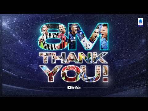 We are 8 mln on YouTube | Serie A 2021/22