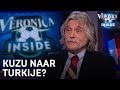 'Ik hoop dat Kuzu vertrekt naar Turkije' | VERONICA INSIDE