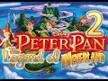 Disney S Peter Pan The Legend Of NeverLand PS2 Walkthrough Part 2
