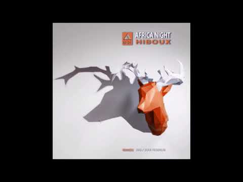 Hiboux - Africa Night (Max Tenrom Remix) [Faites Leur Des Disques]