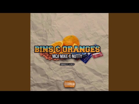 Bins & Oranges (feat. WB Nutty)