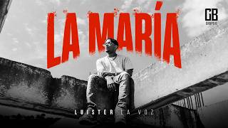 Video La María de Luister La Voz