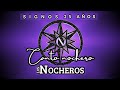 Canto nochero LOS NOCHEROS Signos 25 años (en vivo)