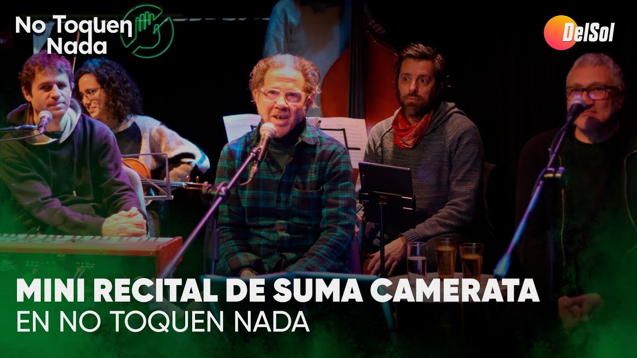 #NoToquenNada | Mini recital de Suma Camerata en No toquen nada