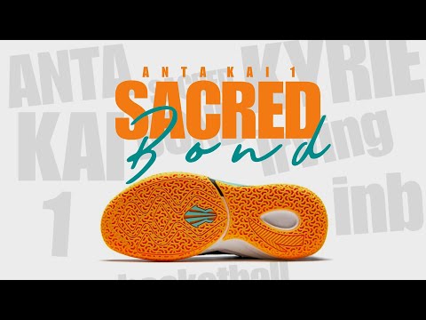 SACRED BOND 2024 Anta Kai 1 DETAILED LOOK + RELEASE INFO