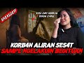 TOLONG VIRALKAN KORB4N SEKTE S3SAT