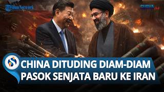 Info Bocor! Intelijen Barat Tuduh Cina Diam-diam Kirim Sistem Pertahanan Udara ke Iran, AS Panik?