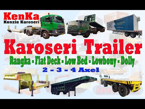 Karoseri Trailer - Low Bed - Lowbouy - Dolly - Dump