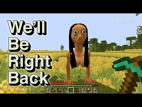 This is Real MOMO in Minecraft - We'll Be Right Back. by MemeCraft part 1