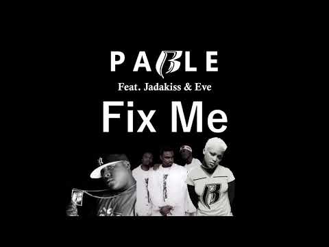 Fix Me feat. Jadakiss & Eve