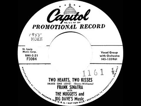 1955 Frank Sinatra - Two Hearts, Two Kisses (Make One Love)