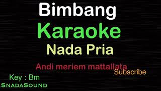 Download lagu BIMBANG-Lagu Nostalgia-Andy Meriem mattalatta|KARAOKE NADA PRIA ​⁠ -Male-Cowok-Laki-laki@ucokku mp3