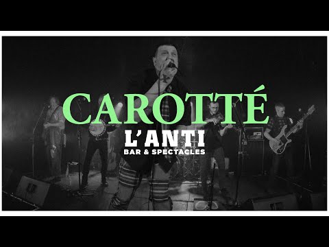 Carotté - Tapageurs (Live) [2021.03.11 | L’Anti Bar & Spectacles]