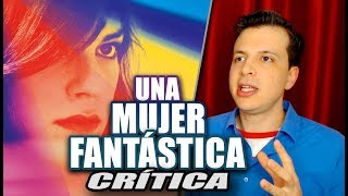 Recenzja i opinia o filmie Fantastyczna kobieta