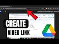 How To Create Video Link In Google Drive Easy Step By Step Guide