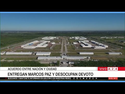 👉 ENTREGAN LA CÁRCEL DE MARCOS PAZ Y DESOCUPAN DEVOTO