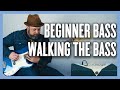 Beginner Bass Lesson 3 Walking The Bass