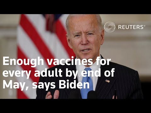 Enough vaccines for every adult by end of May, says Biden