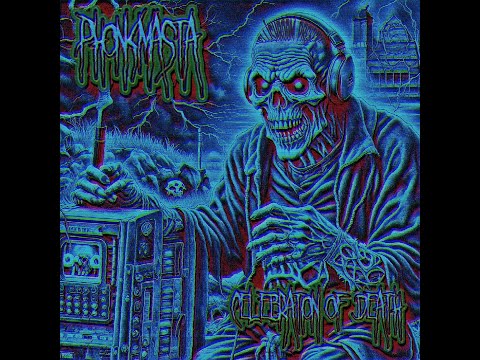 PHONKMASTA - CELEBRATION OF DEATH