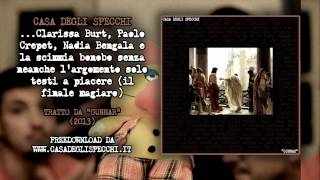 Casa Degli Specchi - &quot;Clarissa Burt, Paolo Crepet, Nadia Bengala e la scimmia bonobo...&quot;