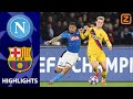 SPANNEND TOT HET EIND | Napoli vs Barcelona | Champions League 2019/20 | Samenvatting